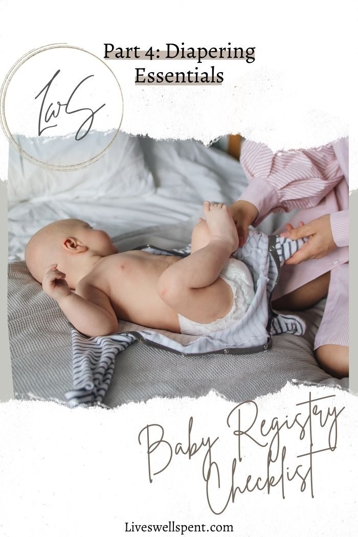 Baby Registry Checklist Part 4: Diapering Essentials