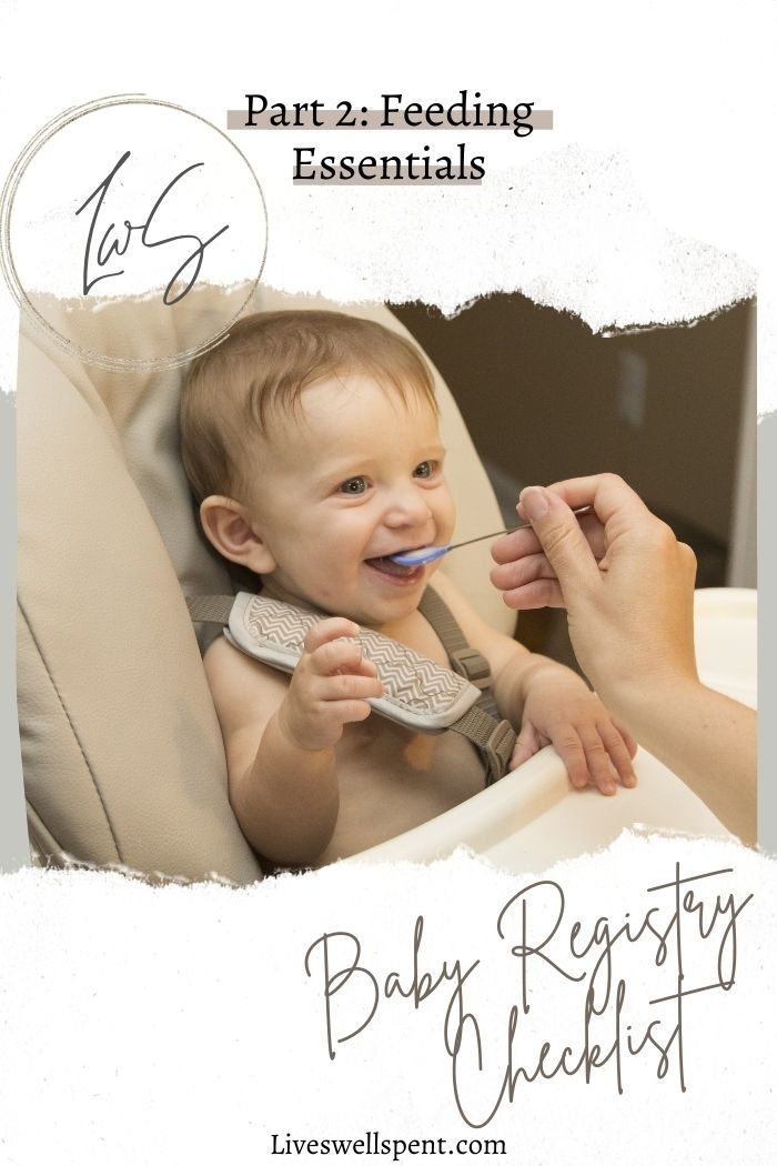 Baby Registry Checklist Part 2: Feeding Essentials